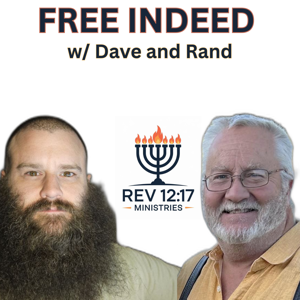 Free Indeed /w Dave and Rand