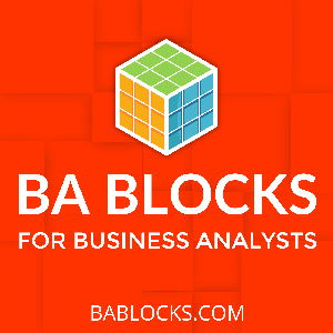 BA BLOCKS for Business Analysts