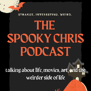 The Spooky Chris Podcast