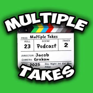 Multiple Takes Podcast