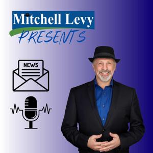 Mitchell Levy Presents Podcast