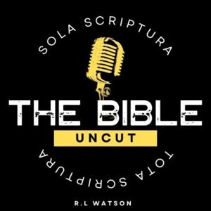 The Bible Uncut