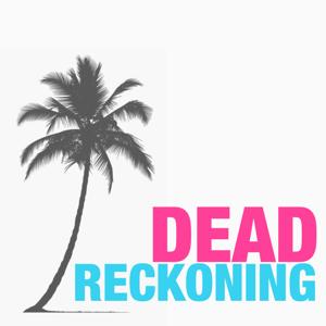 Dead Reckoning