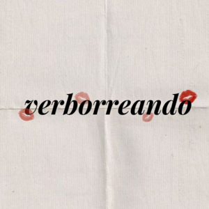 Verborreando siempre
