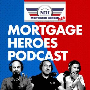 Mortgage Heroes's Podcast