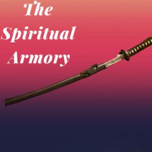 The Spiritual Armory