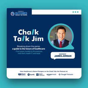 ChalkTalkJim: Breaking Down the Game - A Guide to the Future of Healthcare
