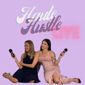 HAUTE HUSTLE: The Morning Mystic's Talk Show & Podcast