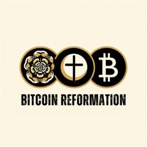 Bitcoin Reformation Podcast