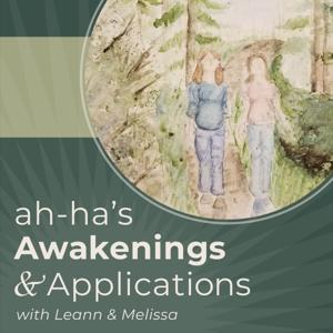 Ah-ha's, Awakenings, and Applications