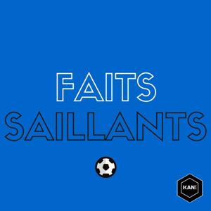 Les Faits saillants