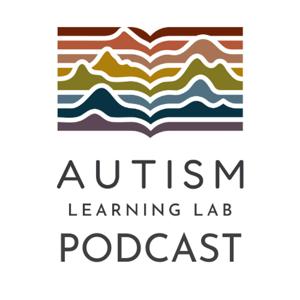 Autism Learning Lab Podcast