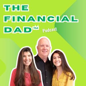 The Financial Dad Podcast