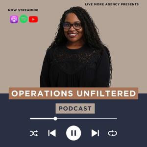 Operations Unfiltered