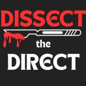 Dissect the Direct