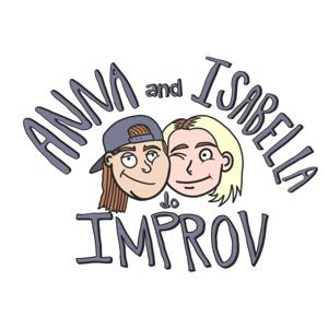 Anna and Isabella Do Improv