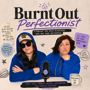Burnt Out Perfectionist