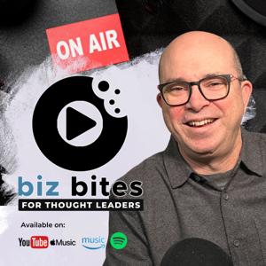 Biz Bites for Thought Leaders