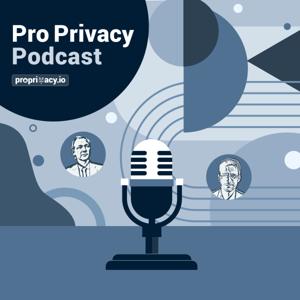 Pro Privacy Podcast - proprivacy.io