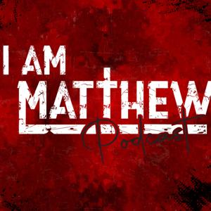 I am Matthew Podcast: Overcoming Past Mistakes with Spritual Growth