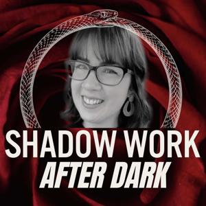 Shadow Work After Dark