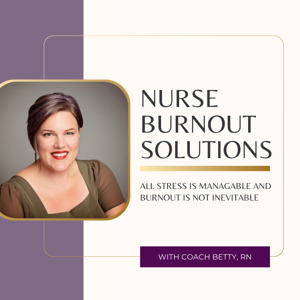 Nurse Burnout Solutions