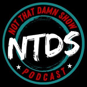 Not That Damn Show by Muscatello Media