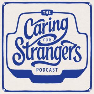 Caring For Strangers