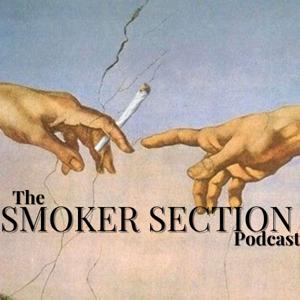 Smokers Section Podcast