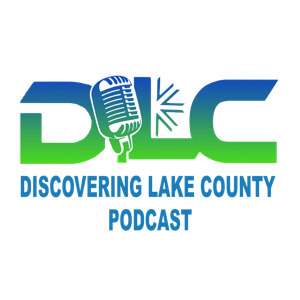 Discovering Lake County, IL Podcast