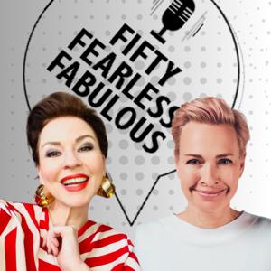 Fifty Fearless Fabulous - der Podcast für Frauen in der Mitte des Lebens by Fifty Fearless Fabulous