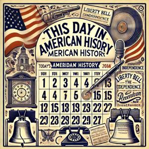 This Day in American History Podcast