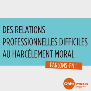Colloque : Des relations professionnelles difficiles au harcèlement moral – Parlons-en !