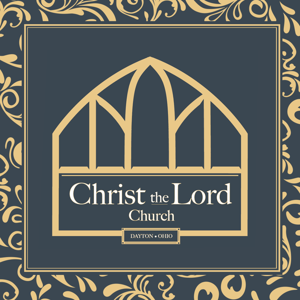 Christ The Lord | Dayton