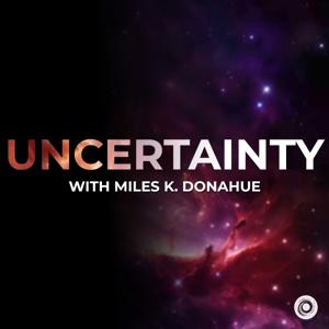Uncertainty by Miles K. Donahue