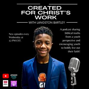 Created for Christ’s Work