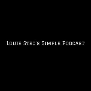 Louie Stec's Simple Podcast
