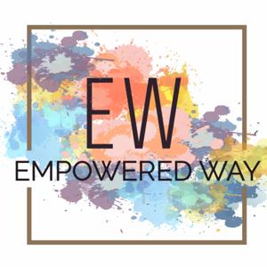 Empowered Way Podcast