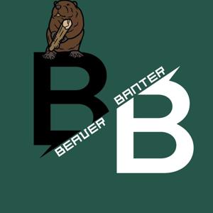 The Beaver Banter Podcast