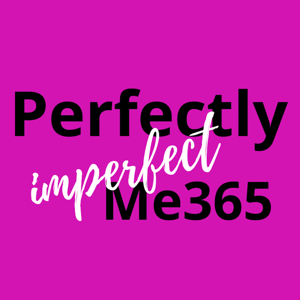 Perfectly Imperfect Me 365