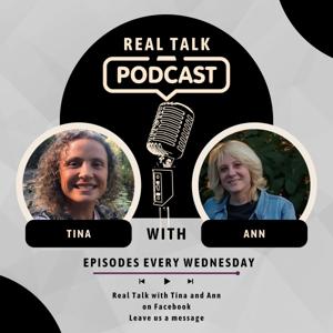 Real Talk with Tina and Ann