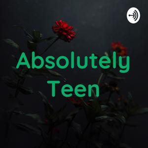 Absolutely Teen