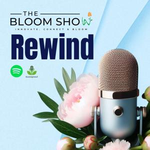 The Bloom Show