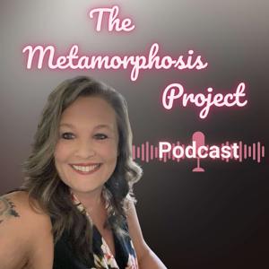 The Metamorphosis Project
