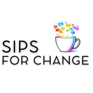 Sips for Change