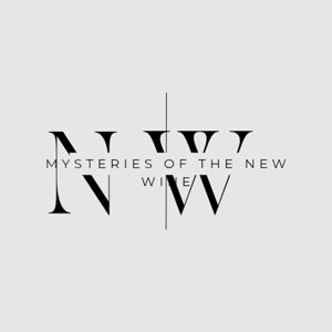 The mysteries of the New Wine.