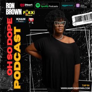 Oh So Dope Podcast
