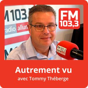 Autrement vu avec Tommy Théberge