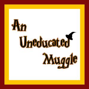 An Uneducated Muggle