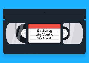 Reliving My Youth Podcast